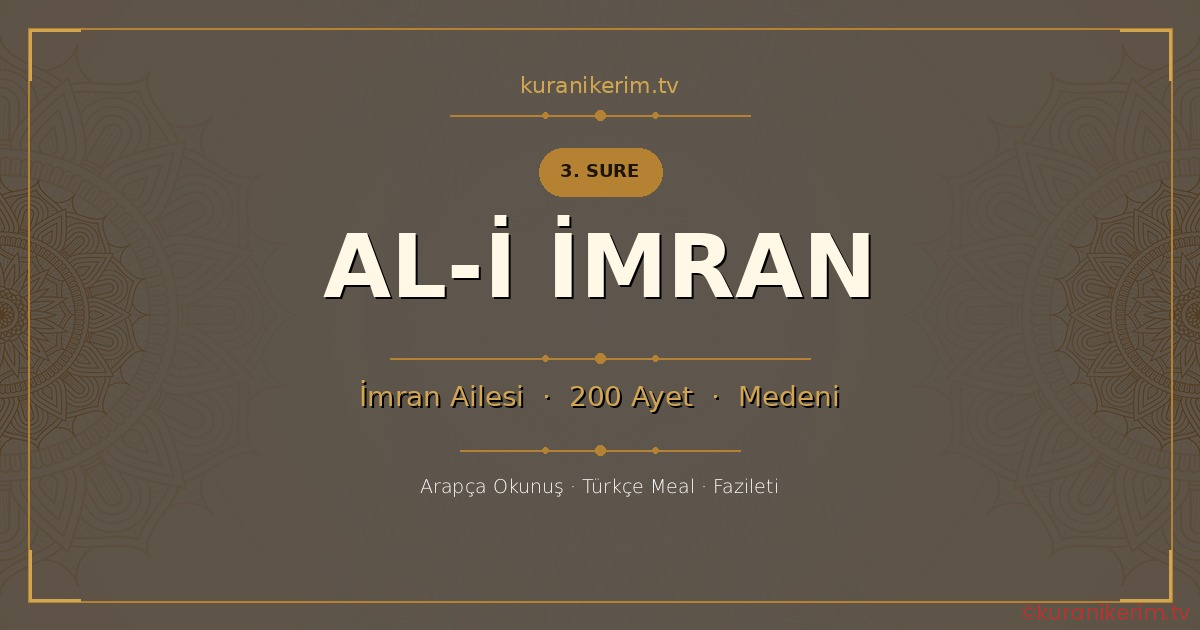 Al-i İmran Suresi Okunuşu, Meali ve Anlamı