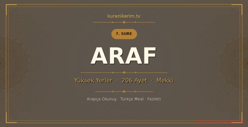 Araf Suresi Okunuşu, Meali ve Anlamı