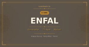 Enfal Suresi Okunuşu, Meali ve Anlamı