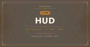 Hud Suresi Okunuşu, Meali ve Anlamı