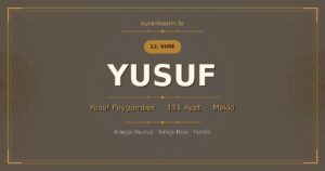 Yusuf Suresi Okunuşu, Meali ve Anlamı