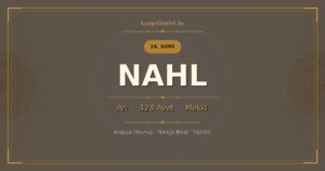 Nahl Suresi Okunuşu, Meali ve Anlamı