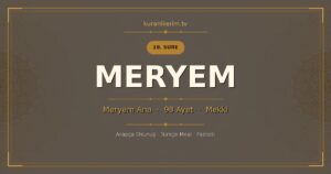 Meryem Suresi Okunuşu, Meali ve Anlamı