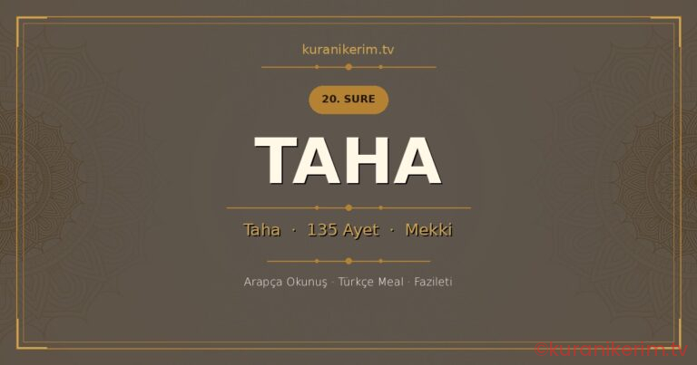 Taha Suresi Okunuşu, Meali ve Anlamı