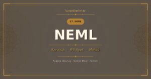 Neml Suresi Okunuşu, Meali ve Anlamı