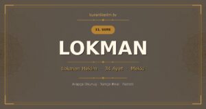 Lokman Suresi Okunuşu, Meali ve Anlamı