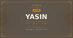 Yasin Suresi Okunuşu, Meali ve Anlamı