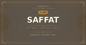 Saffat Suresi Okunuşu, Meali ve Anlamı