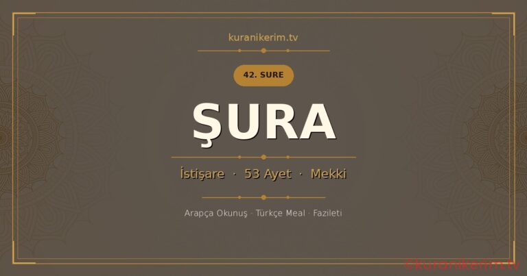 Şura Suresi Okunuşu, Meali ve Anlamı
