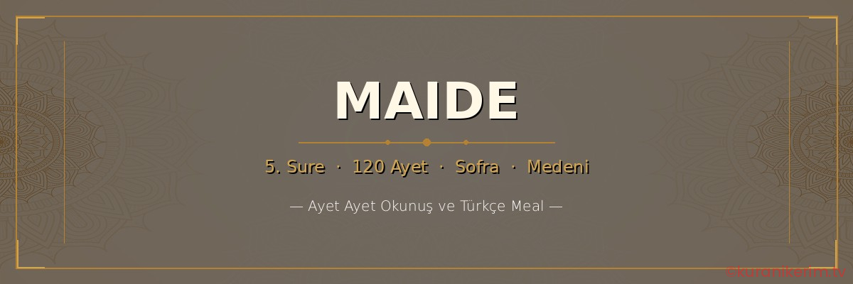 Maide Suresi okunuşu