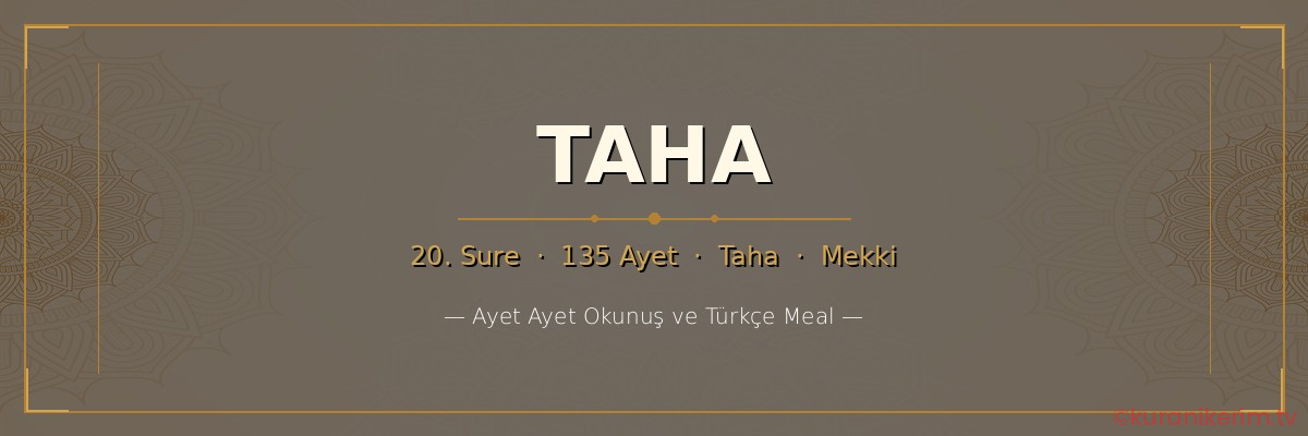 Taha Suresi okunuşu
