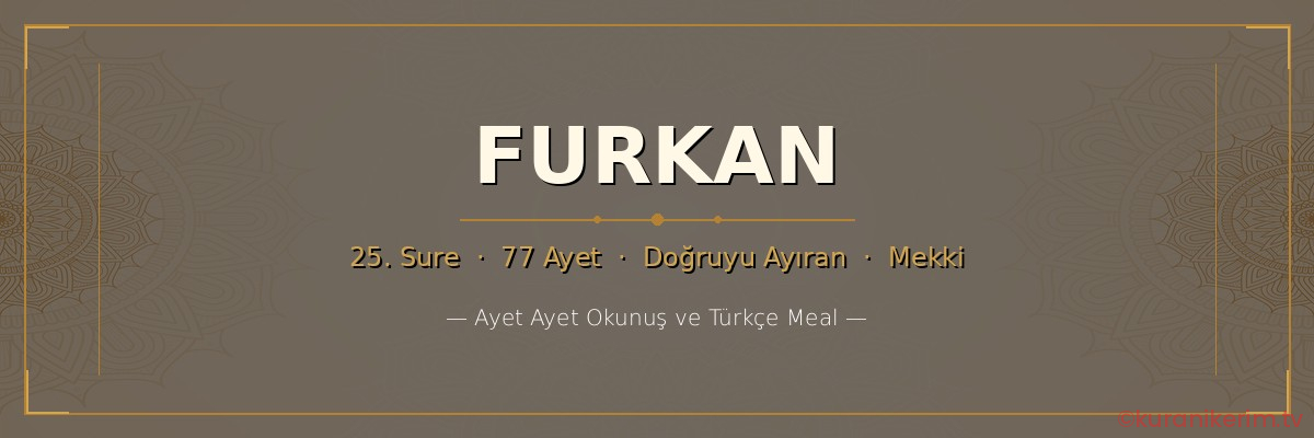 Furkan Suresi okunuşu