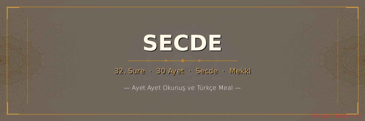 Secde Suresi okunuşu