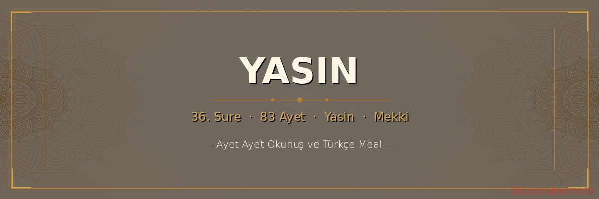 Yasin Suresi okunuşu