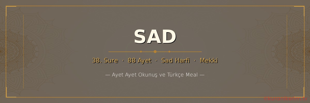 Sad Suresi okunuşu